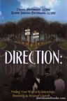Direction: Finding Your Way In Relationships, Parenting and Personal Growth